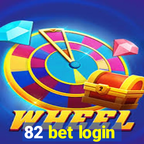 82 bet login